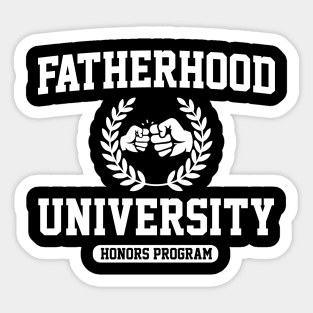 Dad Funny Quotes Fatherhood University Honors Program Sticker